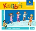Cover: Kolibri: Liederbuch - Ausgabe 2012 - Schroedel