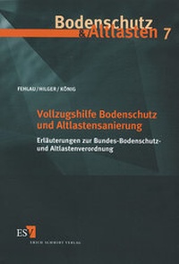 Abbildung von: Vollzugshilfe Bodenschutz und Altlastensanierung - Erich Schmidt Verlag