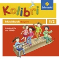Cover: Kolibri: Das Musikbuch f&uuml;r Grundschulen Bayern - Ausgabe 2014 - Schroedel