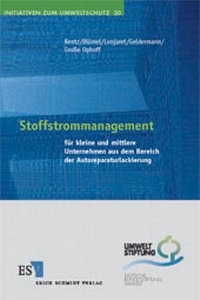 Abbildung von: Stoffstrommanagement für kleine und mittlere Unternehmen aus dem Bereich der Autoreparaturlackierung - Erich Schmidt Verlag