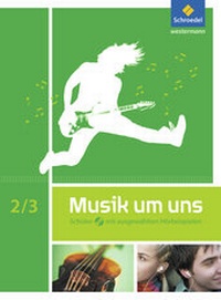 Abbildung von: Musik um uns SI - 5. Auflage 2011 - Schroedel