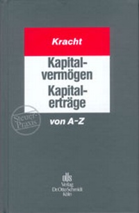 Abbildung von: Kapitalvermögen und Kapitalerträge von A - Z - Otto Schmidt Verlag