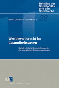Abbildung von: Wettbewerbsrecht im Gesundheitswesen - Erich Schmidt Verlag