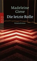 Cover: Die letzte Rolle - Rowohlt Taschenbuch