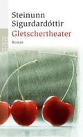 Cover: Gletschertheater - Rowohlt Taschenbuch