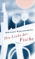 Cover: Die Liebe der Fische - Rowohlt Taschenbuch