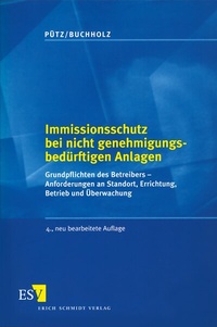 Abbildung von: Immissionsschutz bei nicht genehmigungsbedürftigen Anlagen - Erich Schmidt Verlag