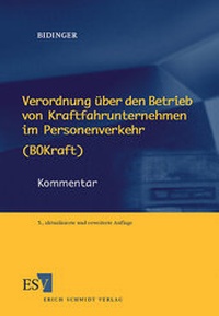 Abbildung von: Verordnung über den Betrieb von Kraftfahrunternehmen im Personenverkehr (BOKraft) - Erich Schmidt Verlag