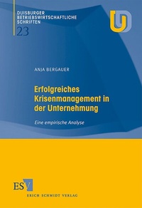 Abbildung von: Erfolgreiches Krisenmanagement in der Unternehmung - Erich Schmidt Verlag