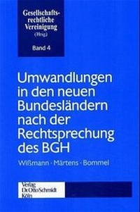 Abbildung von: Umwandlungen in den neuen Bundesländern nach der Rechtsprechung des BGH - Otto Schmidt Verlag