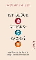 Cover: Ist Gl&uuml;ck Gl&uuml;ckssache ? - Pendo Verlag