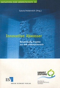 Abbildung von: Innovation Abwasser - Erich Schmidt Verlag