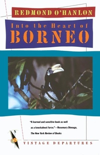 Abbildung von: Into the Heart of Borneo - Vintage Books