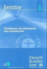 Bild: Ökobilanzen als Instrumente des Umweltrechts - Erich Schmidt Verlag