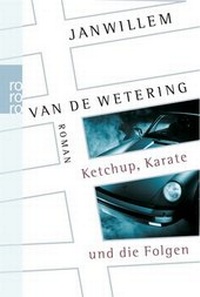 Abbildung von: Ketchup, Karate und die Folgen - Rowohlt Taschenbuch