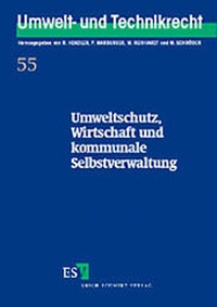 Bild: Umweltschutz, Wirtschaft und kommunale Selbstverwaltung - Erich Schmidt Verlag