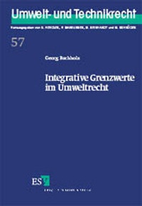 Abbildung von: Integrative Grenzwerte im Umweltrecht - Erich Schmidt Verlag