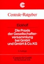 Cover: Die Praxis der Gesellschafterversammlung bei GmbH und GmbH & Co. KG - Otto Schmidt Verlag