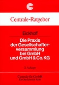 Cover: Die Praxis der Gesellschafterversammlung bei GmbH und GmbH & Co. KG - Otto Schmidt Verlag