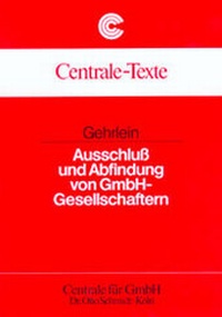 Abbildung von: Ausschluss und Abfindung von GmbH-Gesellschaftern - Otto Schmidt Verlag
