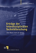 Cover: Ertr&auml;ge der Interdisziplin&auml;ren Technikforschung - Erich Schmidt Verlag