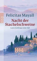 Cover: Nacht der Stachelschweine: Laura Gottbergs erster Fall - Rowohlt Taschenbuch