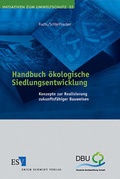 Cover: Handbuch &ouml;kologische Siedlungsentwicklung - Erich Schmidt Verlag