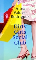 Cover: Dirty Girls Social Club - Rowohlt Taschenbuch