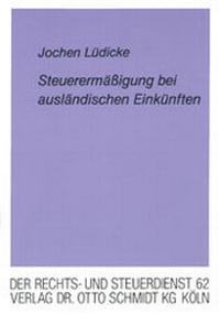 Abbildung von: Steuerermässigung bei ausländischen Einkünften - Otto Schmidt Verlag