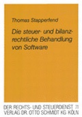 Cover: Die steuer- und bilanzrechtliche Behandlung von Software - Otto Schmidt Verlag