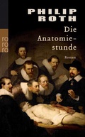 Cover: Die Anatomiestunde - Rowohlt Taschenbuch
