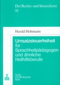 Cover: Umsatzsteuerfreiheit von Sprachheilp&auml;dagogen und &auml;hnlichen Heilhilfsberufen - Otto Schmidt Verlag