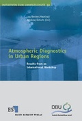 Bild: Atmospheric Diagnostics in Urban Regions - Erich Schmidt Verlag