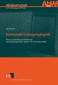 Abbildung von: Kommunale Entsorgungslogistik - Erich Schmidt Verlag