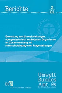 Bild: Bewertung von Umweltwirkungen von gentechnisch veränderten Organismen im Zusammenhang mit naturschutzbezogenen Fragestellungen - Erich Schmidt Verlag