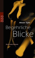 Cover: Begehrliche Blicke - Rowohlt Taschenbuch