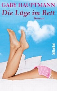 Abbildung von: Die Lüge im Bett - Piper
