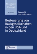 Cover: Besteuerung von Basisgesellschaften in den USA und in Deutschland - Otto Schmidt Verlag