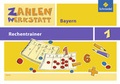 Cover: Zahlenwerkstatt - Rechentrainer Bayern - Schroedel