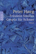 Cover: Fr&auml;ulein Smillas Gesp&uuml;r f&uuml;r Schnee - Rowohlt Taschenbuch