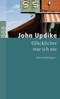 Cover: Gl&uuml;cklicher war ich nie - Rowohlt Taschenbuch