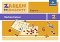 Cover: Zahlenwerkstatt - Rechentrainer Bayern - Schroedel
