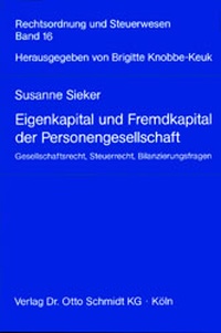 Abbildung von: Eigenkapital und Fremdkapital der Personengesellschaft - Otto Schmidt Verlag