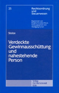 Abbildung von: Verdeckte Gewinnausschüttung und nahestehende Person - Otto Schmidt Verlag