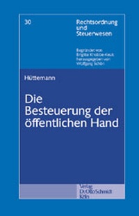Abbildung von: Die Besteuerung der öffentlichen Hand - Otto Schmidt Verlag