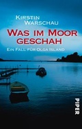 Cover: Was im Moor geschah - Piper