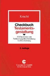 Abbildung von: Checkbuch Testamentsgestaltung - Otto Schmidt Verlag