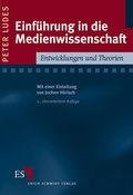 Cover: Einf&uuml;hrung in die Medienwissenschaft - Erich Schmidt Verlag