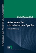 Cover: Autorinnen der viktorianischen Epoche - Erich Schmidt Verlag