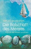 Cover: Die Botschaft des Meeres - Piper
